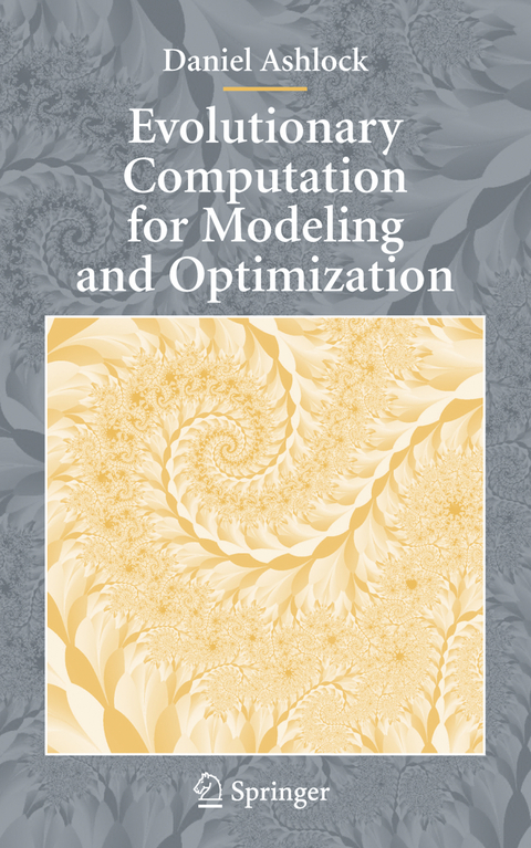 Evolutionary Computation for Modeling and Optimization - Daniel Ashlock