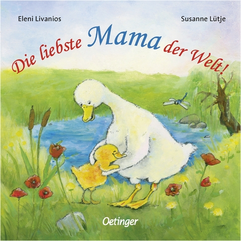 Die liebste Mama der Welt! - Susanne Lütje