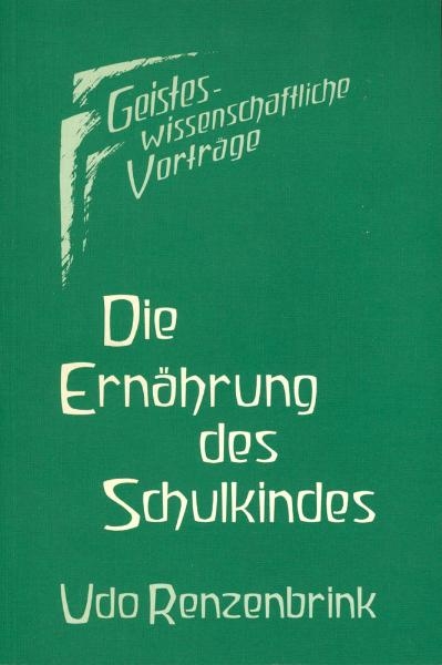 Die Ernährung des Schulkindes - Udo Renzenbrink