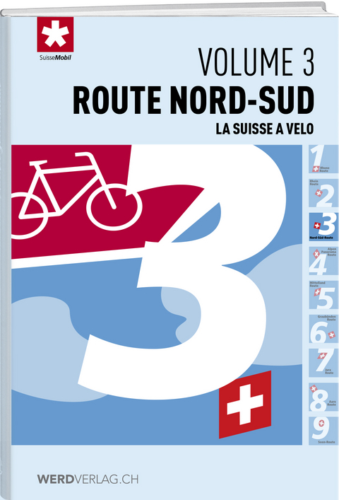 La Suisse à vélo volume 3 -  SuisseMobil