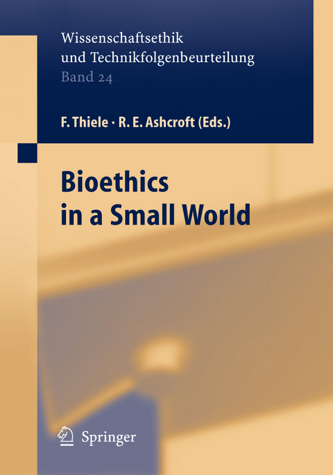 Bioethics in a Small World - 