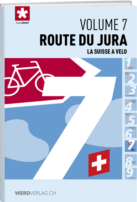 La Suisse à vélo volume 7 -  SuisseMobil