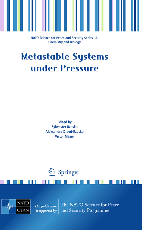 Metastable Systems under Pressure - 