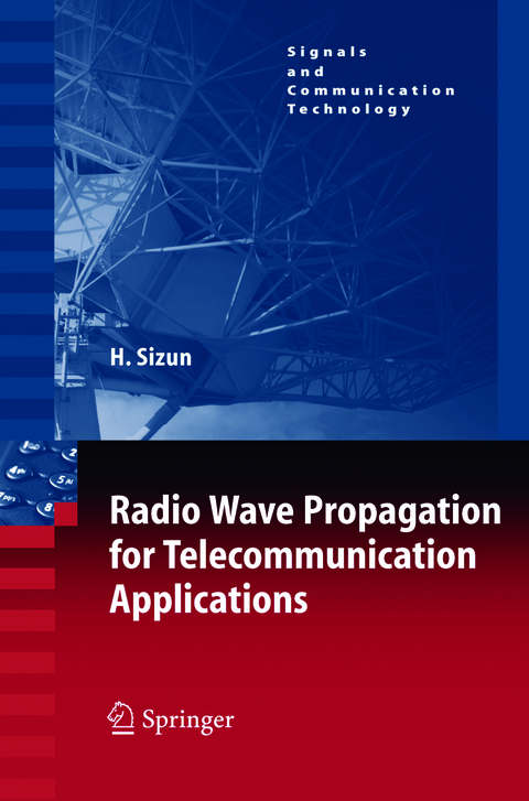 Radio Wave Propagation for Telecommunication Applications - Hervé Sizun