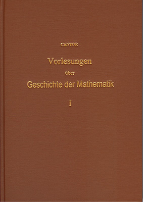 Vorlesungen über Geschichte der Mathematik / Vorlesungen über Geschichte der Mathematik - Band 1 - Moritz Cantor