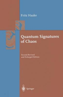 Quantum Signatures of Chaos - Fritz Haake