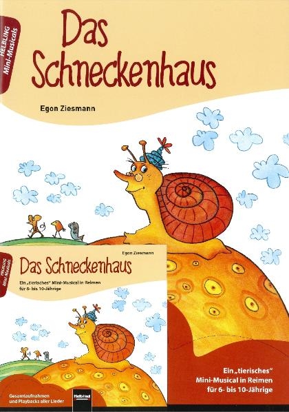 Das Schneckenhaus. Buch und AudioCD - Egon Ziesmann