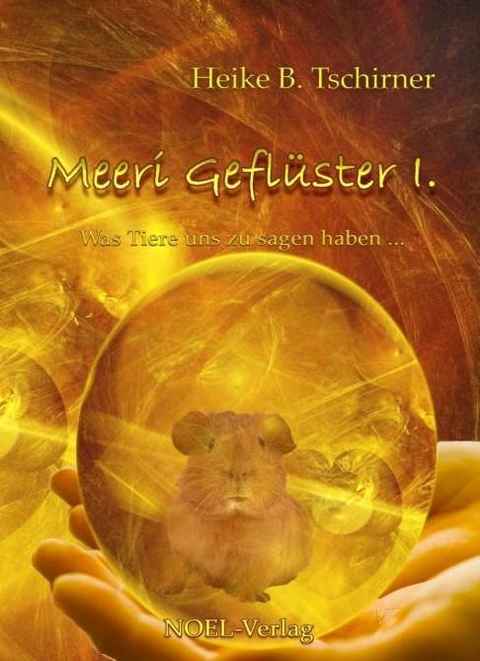 Meeri Geflüster I. - Heike B. Tschirner