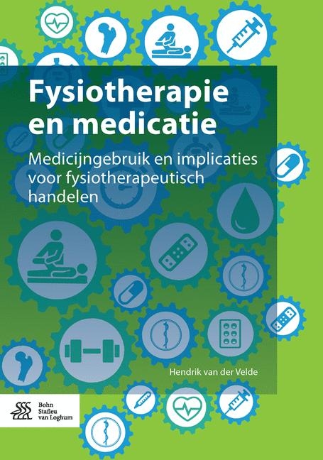 Fysiotherapie En Medicatie - H Van Der Velde