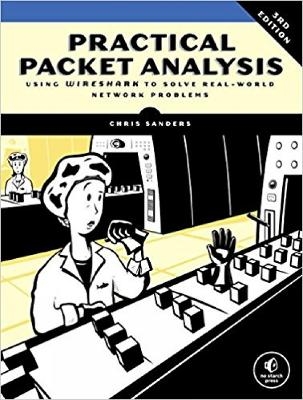 Practical Packet Analysis, 3rd Edition - Chris Sanders