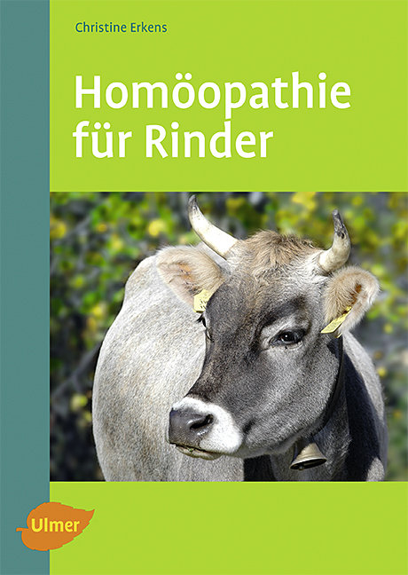 Homöopathie für Rinder - Christine Erkens