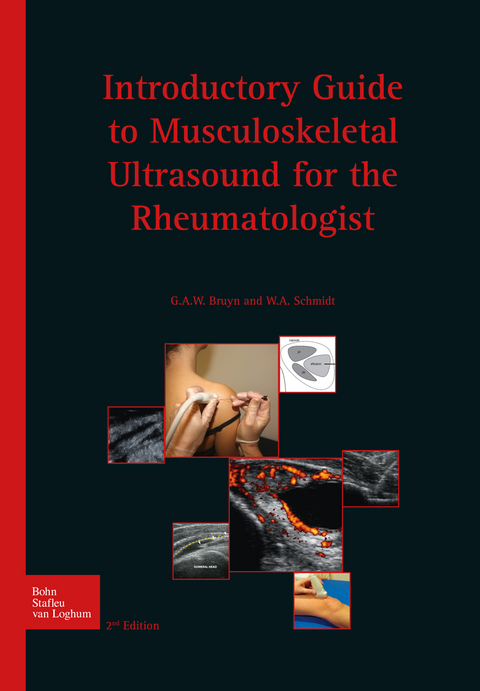 Introductory guide to musculoskeletal ultrasound for the rheumatologist - ROW - G. A. W. Bruyn, W.A. Schmidt