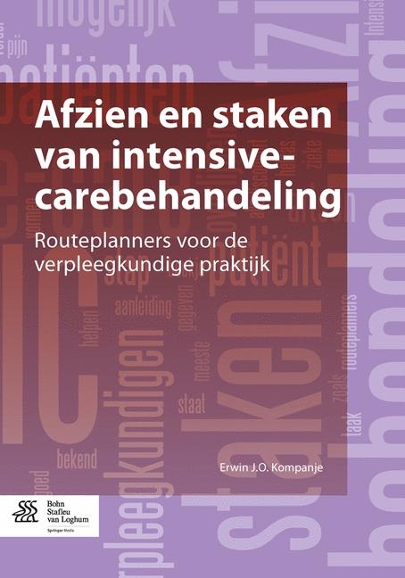 Afzien En Staken Van Intensive-Carebehandeling - Erwin J O Kompanje