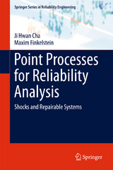 Point Processes for Reliability Analysis - Ji Hwan Cha, Maxim Finkelstein