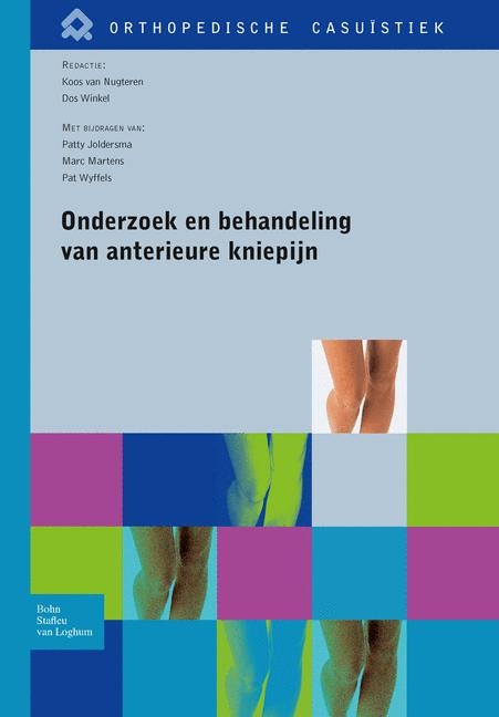 Onderzoek En Behandeling Van Anterieure Kniepijn - 