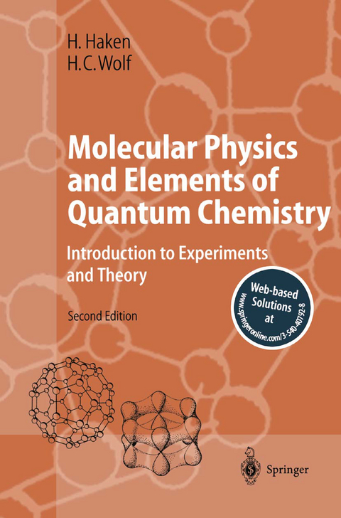 Molecular Physics and Elements of Quantum Chemistry - Hermann Haken, Hans Christoph Wolf