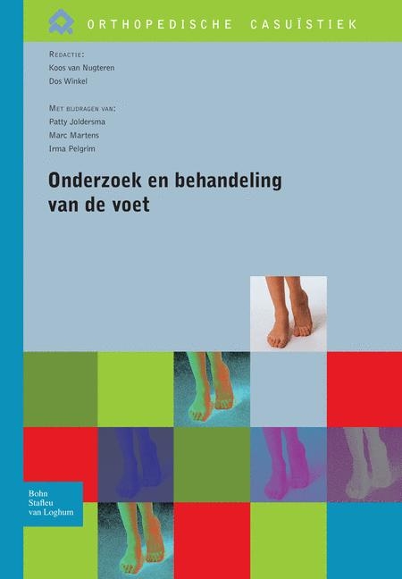 Onderzoek En Behandeling Van de Voet - Koos Van Nugteren, D Winkel