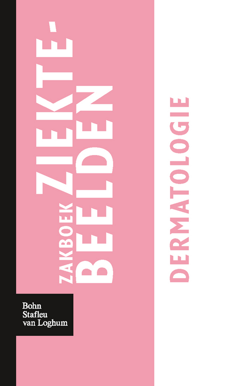 Zakboek Ziektebeelden - Dermatologie - Karin Linden