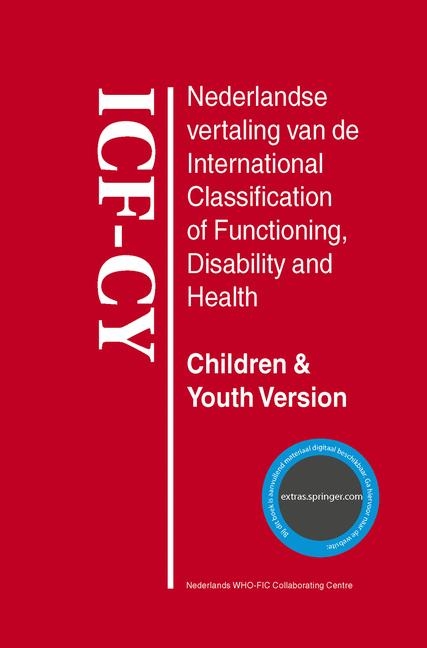 Nederlandse Vertaling Van de International Classification of Functioning, Disability and Health, Children & Youth Version - H Napel, M Kleijn-de Vrankrijker