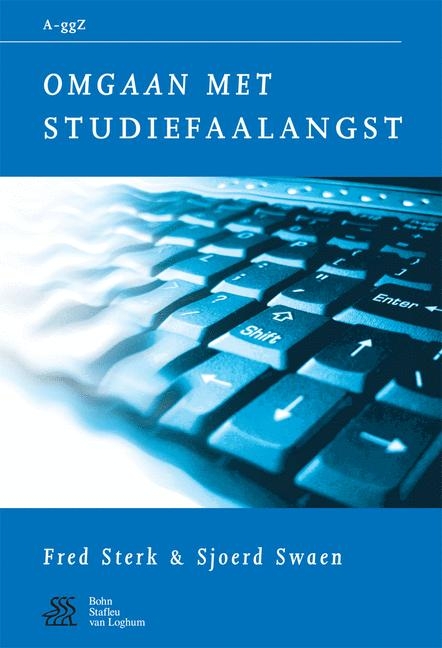 Omgaan Met Studiefaalangst - W a Sterk, S J Swaen,  Vogelbescheming Nederland