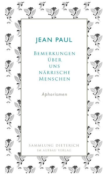 Bemerkungen über uns närrische Menschen - Jean Jean Paul