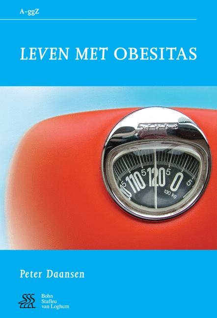 Leven Met Obesitas - S J Swaen, W a Sterk,  Vogelbescheming Nederland, P J Daansen