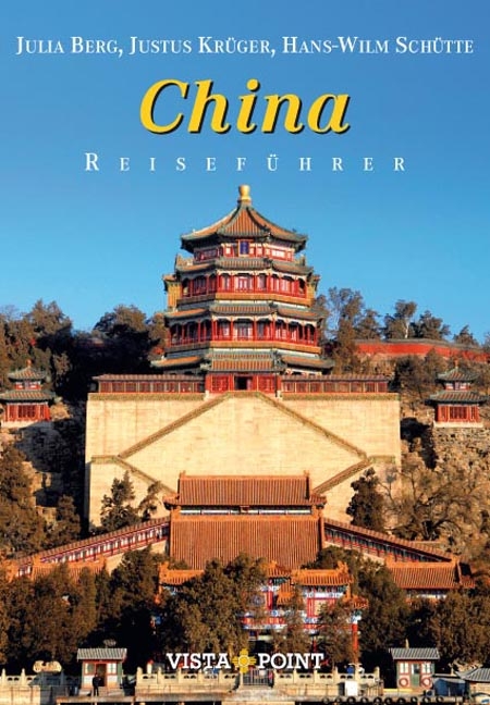 Reiseführer China - Julia Berg, Justus Krüger, Hans-Wilm Schütte