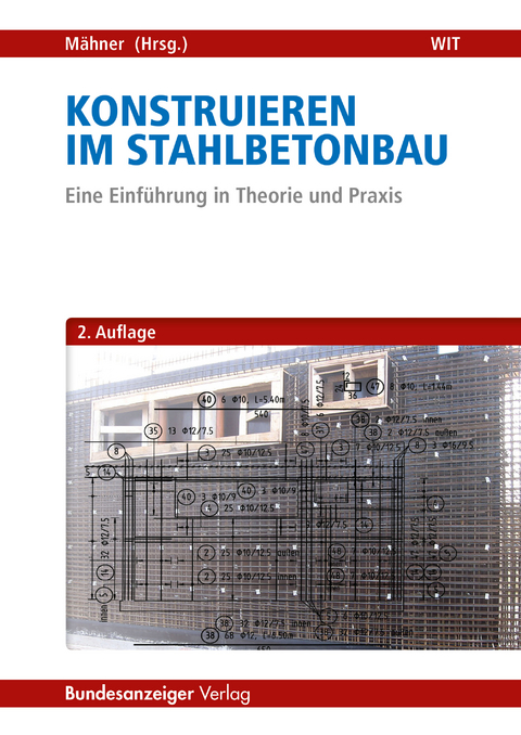 Konstruieren im Stahlbetonbau - Dietmar Mähner