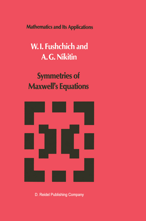 Symmetries of Maxwell’s Equations - W.I. Fushchich, A.G. Nikitin