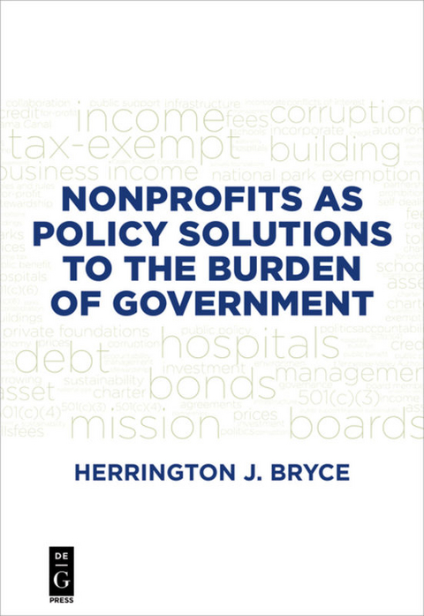 Nonprofits as Policy Solutions to the Burden of Government - Herrington J. Bryce