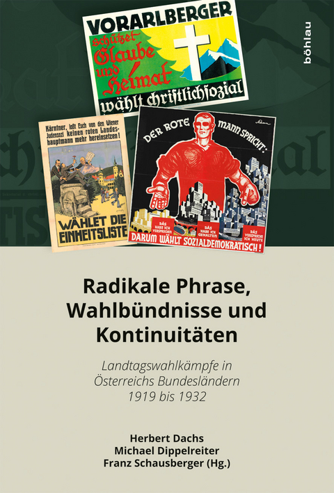 Radikale Phrase, Wahlbündnisse und Kontinuitäten - 