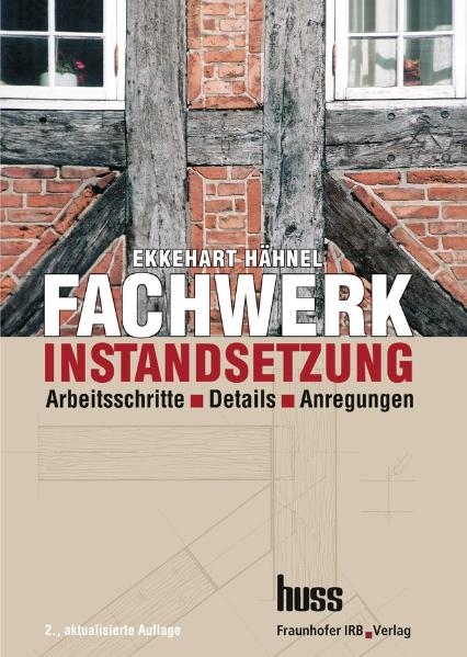 Fachwerkinstandsetzung - Ekkehart Hähnel