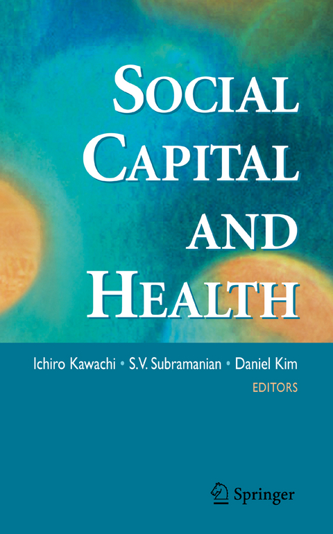 Social Capital and Health - 