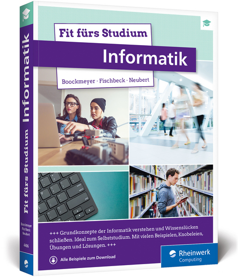 Fit fürs Studium – Informatik - Arne Boockmeyer, Philipp Fischbeck, Stefan Neubert