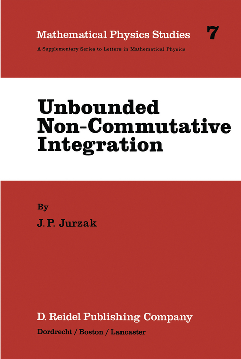 Unbounded Non-Commutative Integration - J.P. Jurzak