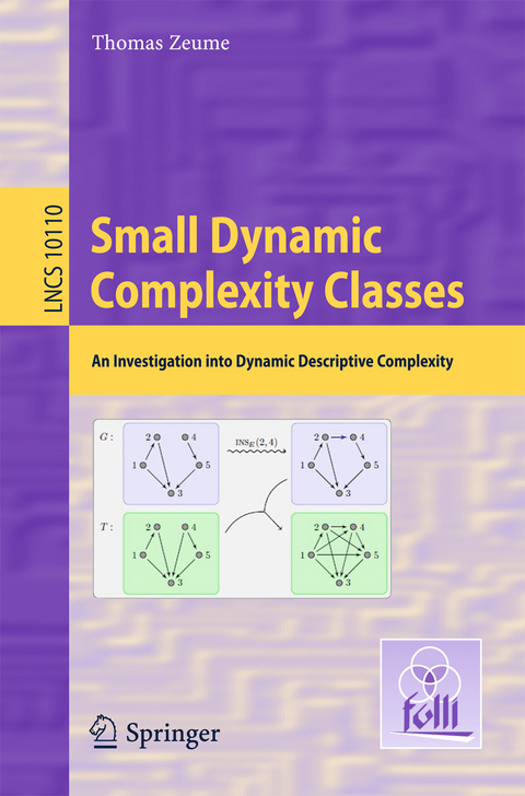 Small Dynamic Complexity Classes - Thomas Zeume