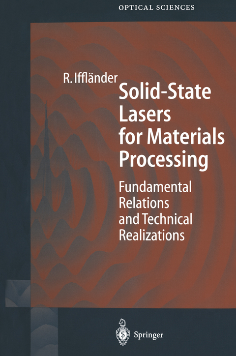 Solid-State Lasers for Materials Processing - Reinhard Iffländer