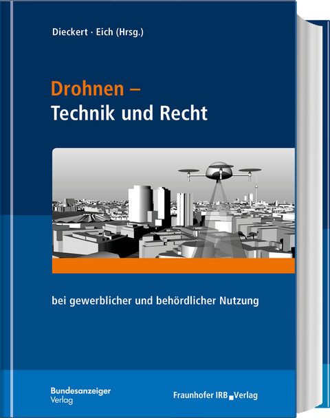 Drohnen - Technik und Recht - 