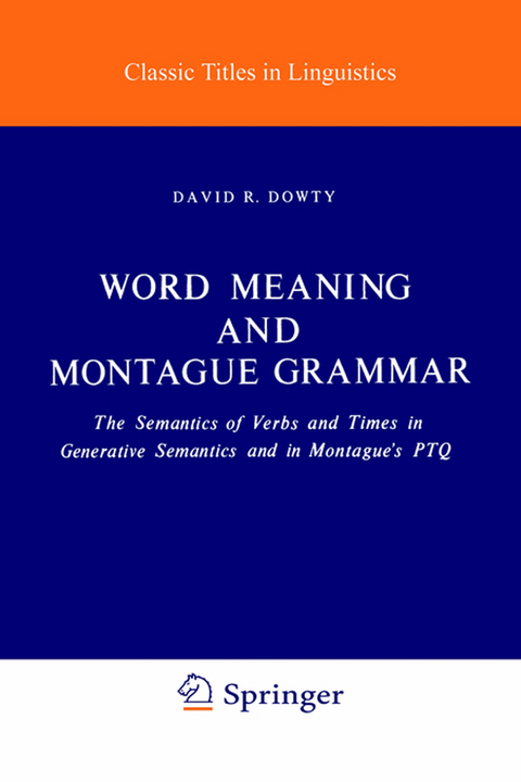 Word Meaning and Montague Grammar - D. R. Dowty