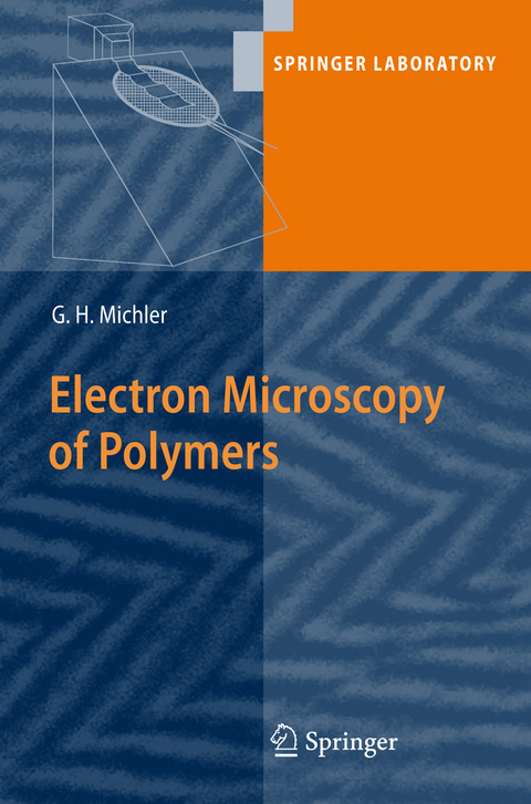 Electron Microscopy of Polymers - Goerg H. Michler