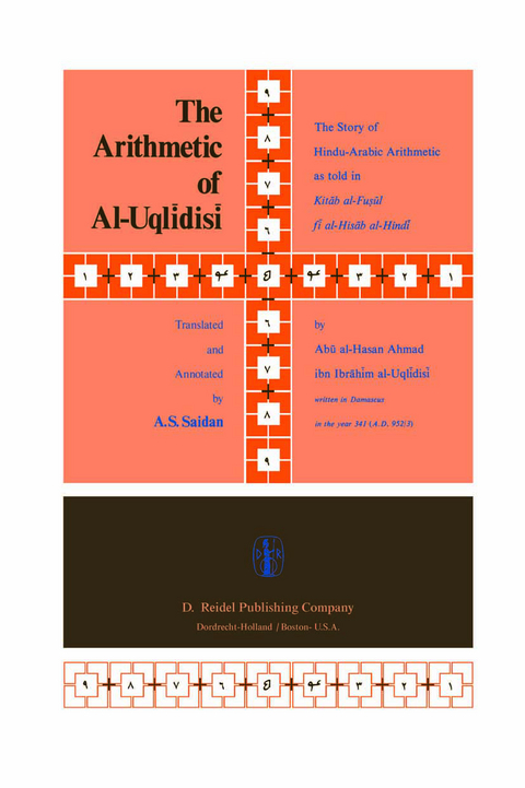 The Arithmetic of Al-Uqlīdisī - A.S. Saidan