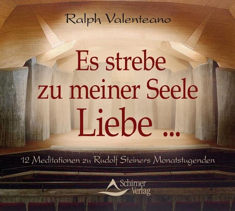 Es strebe zu meiner Seele Liebe ... - Ralph Valenteano