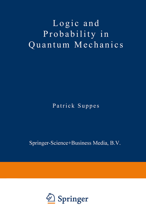 Logic and Probability in Quantum Mechanics - 