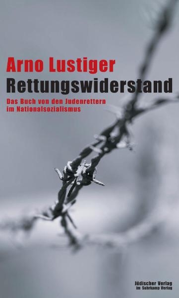 Rettungswiderstand - Arno Lustiger