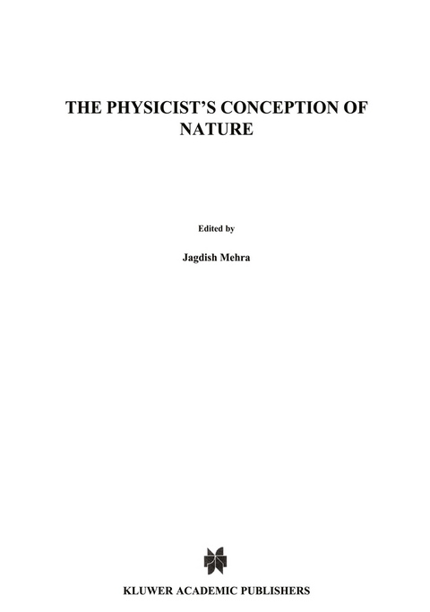 The Physicist's Conception of Nature - 