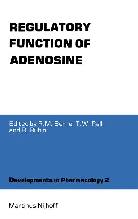 Regulatory Function of Adenosine - 