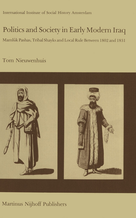 Politics and Society in Early Modern Iraq - T. Nieuwenhuis