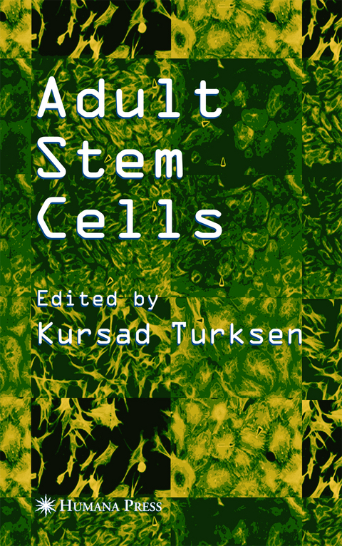 Adult Stem Cells - Kursad Turksen