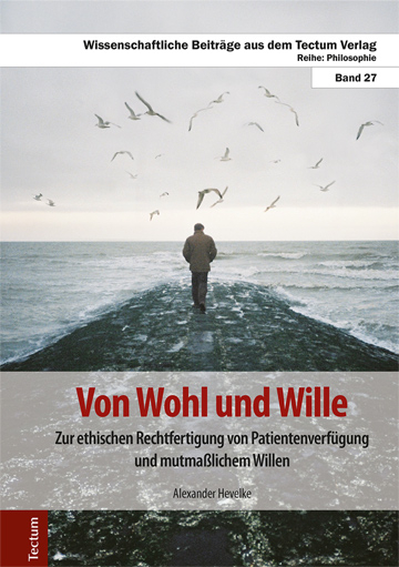 Von Wohl und Wille - Alexander Hevelke