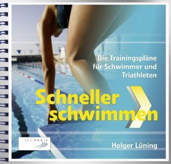 Schneller Schwimmen - Holger Lüning